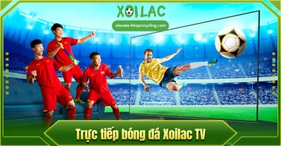 Xoilac tv – Kênh trực tiếp bóng đá chất lượng Xoilac-tv.in